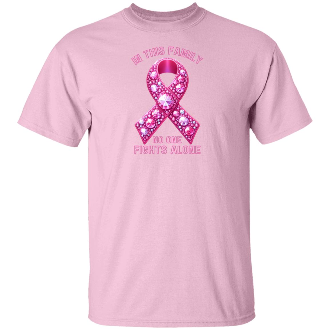 In this family no one fights alone Breast Cancer Awareness T-Shirt