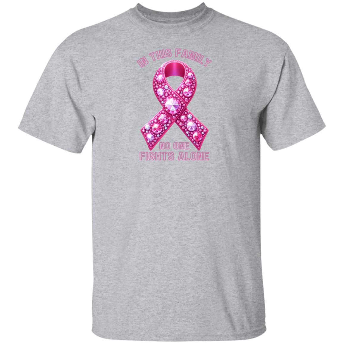 In this family no one fights alone Breast Cancer Awareness T-Shirt