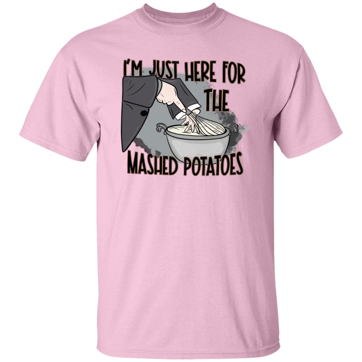 I'm Just Here For The Mashed Potatoes Thanksgiving Christmas T-Shirt