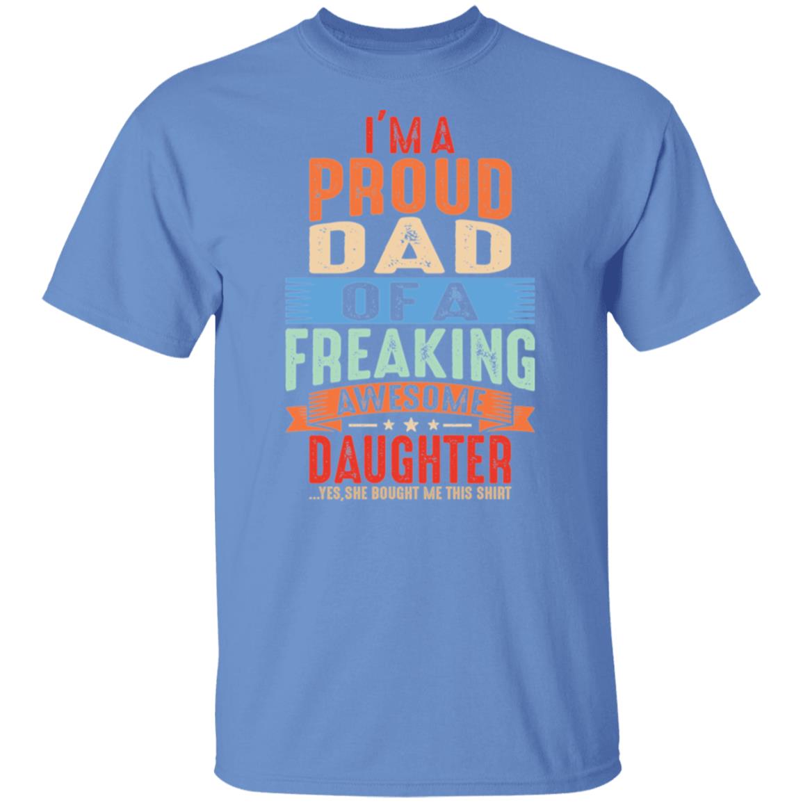 Proud Dad of an Awesome Daughter T-Shirt