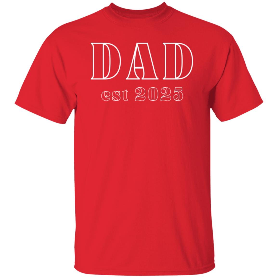 Dad est 2025 T-Shirt