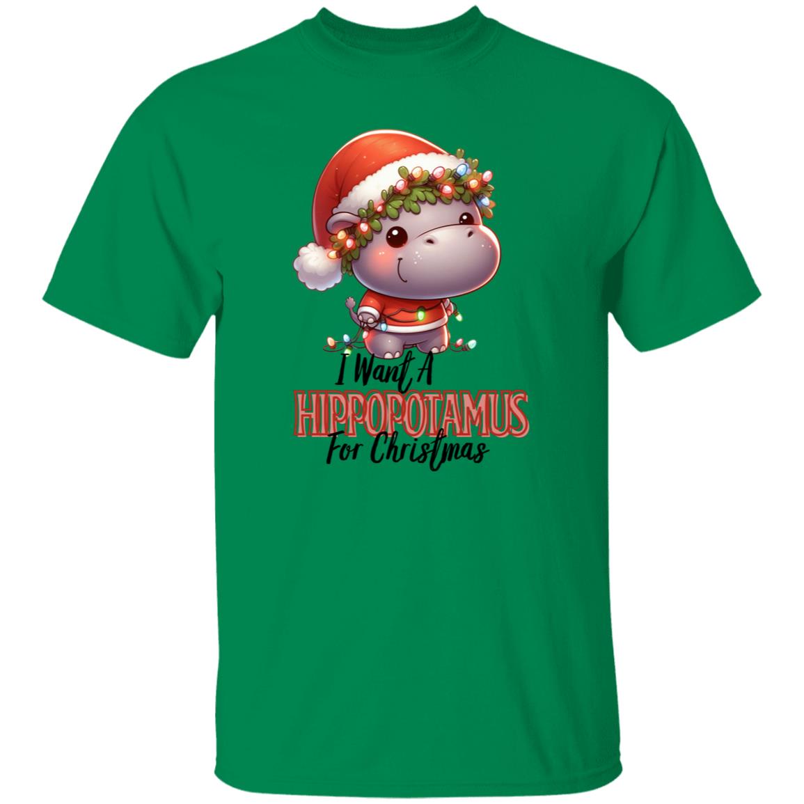 I want a hippopotamus for Christmas T-Shirt