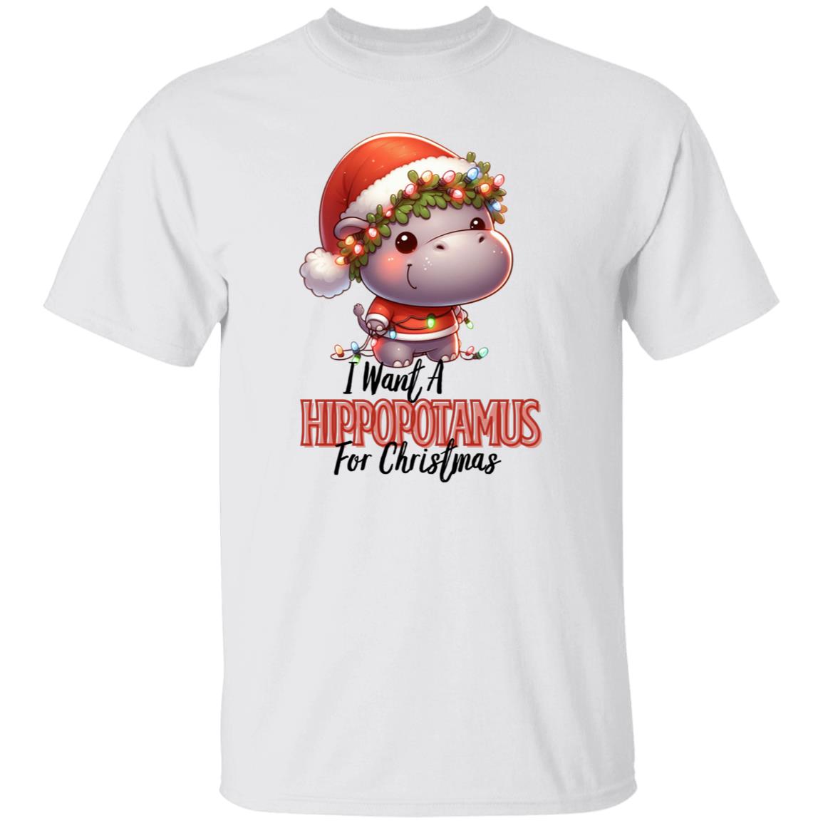 I want a hippopotamus for Christmas T-Shirt