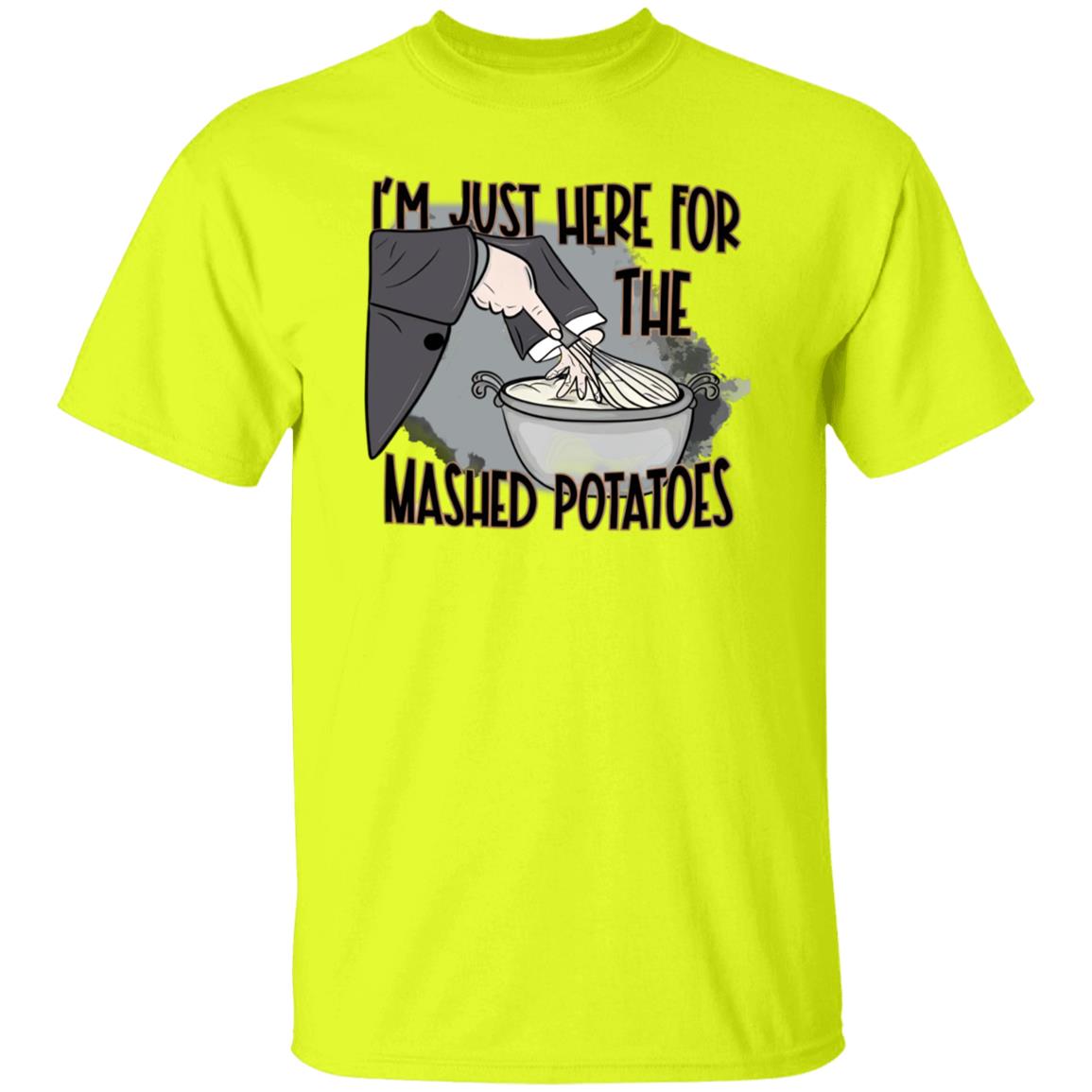 I'm Just Here For The Mashed Potatoes Thanksgiving Christmas T-Shirt