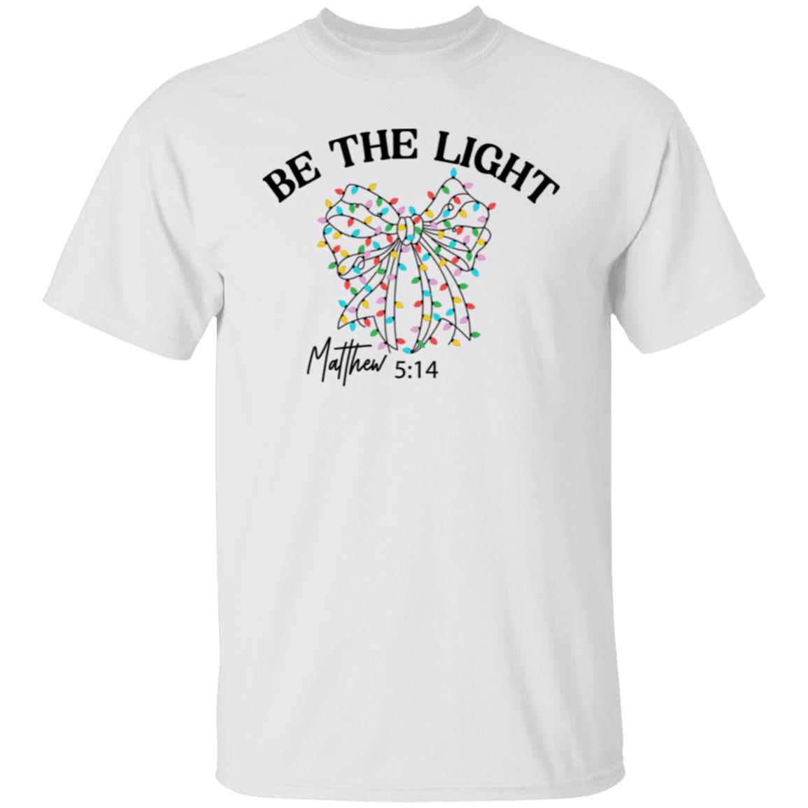 Be The Light Matthew 5:14 Bow T-Shirt