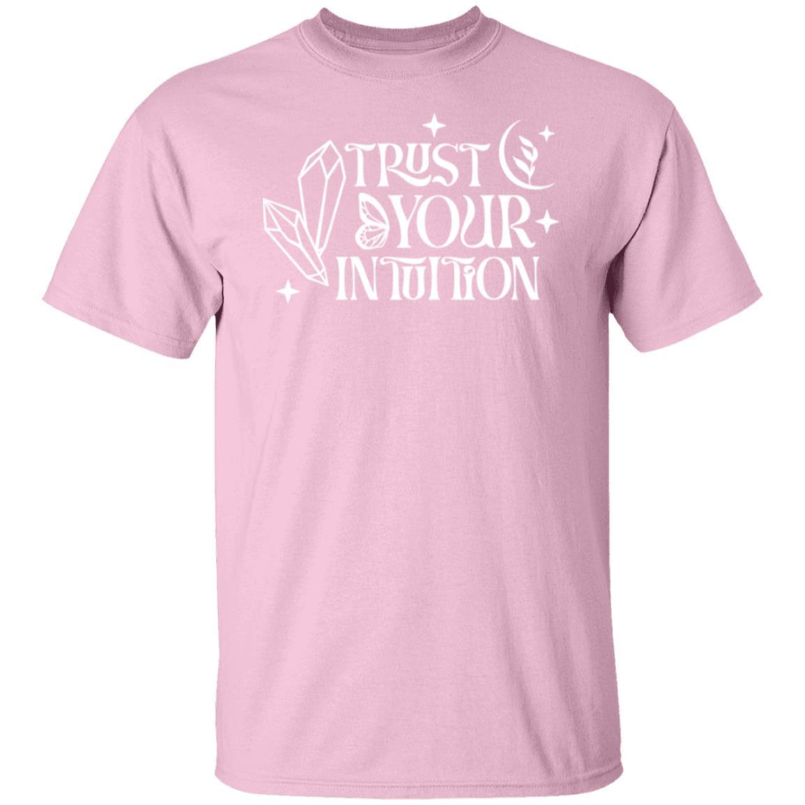 Trust Your Intuition T-Shirt