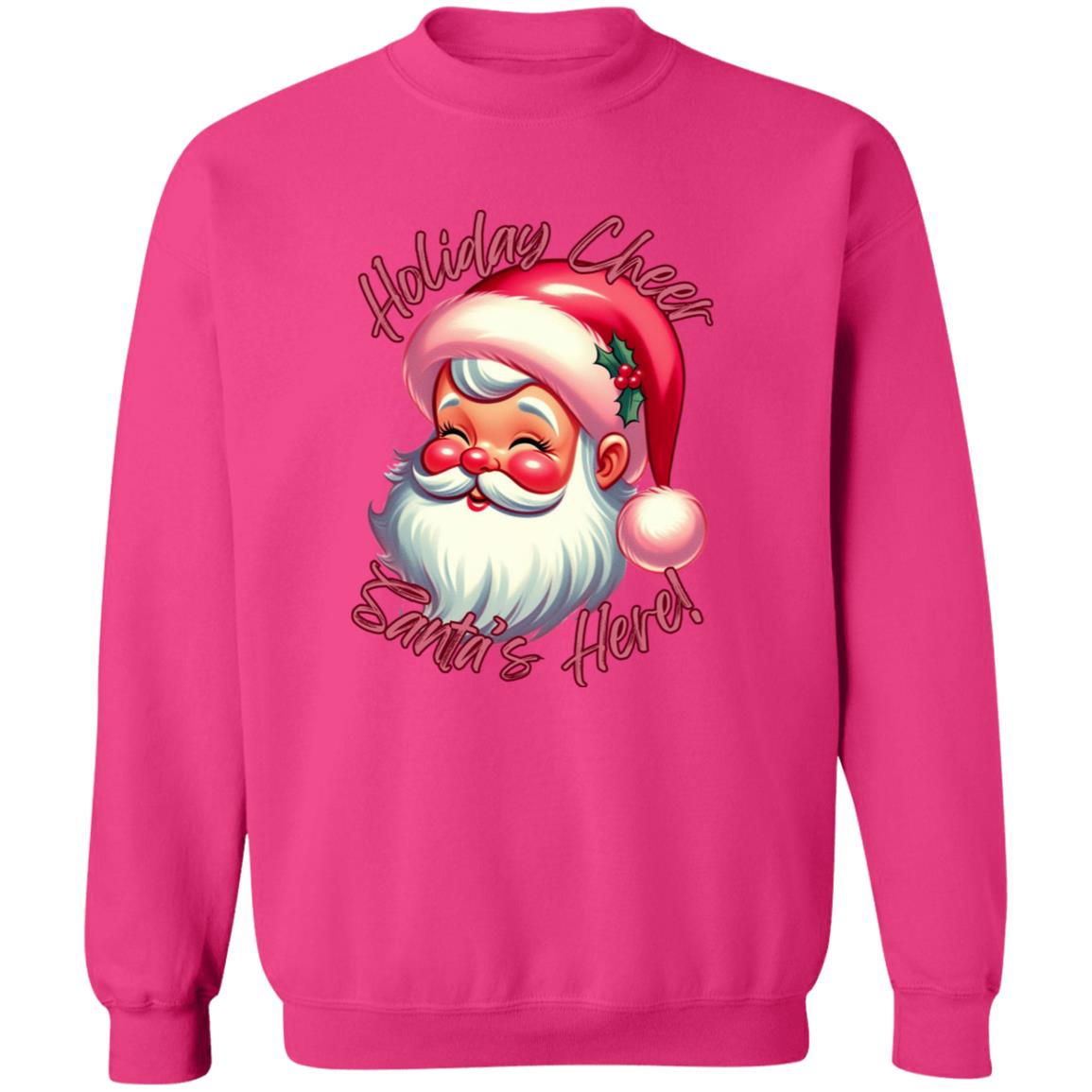 Holiday Cheer Santa's Here Christmas Crewneck Pullover Sweatshirt