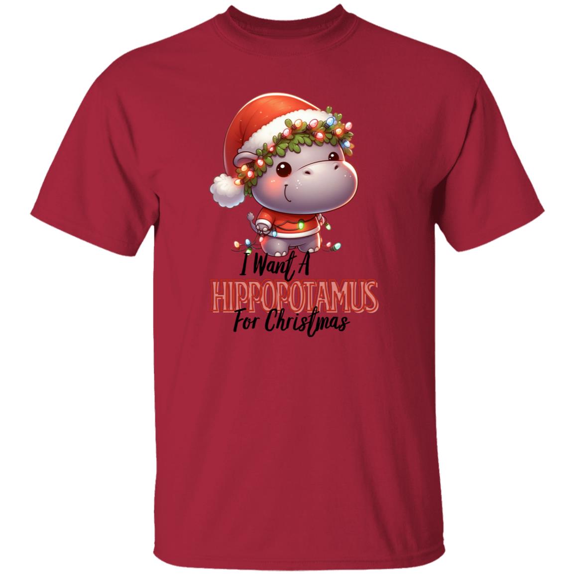 I want a hippopotamus for Christmas T-Shirt