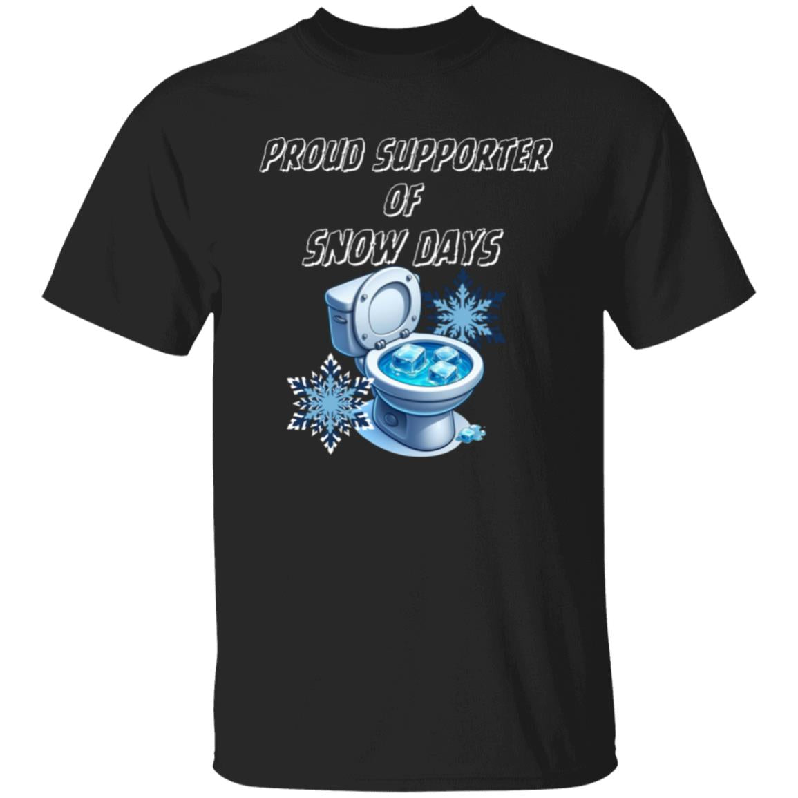 Snow Day Supporter T-Shirt