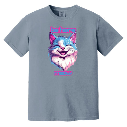 Be Here Meow Heavyweight T-Shirt