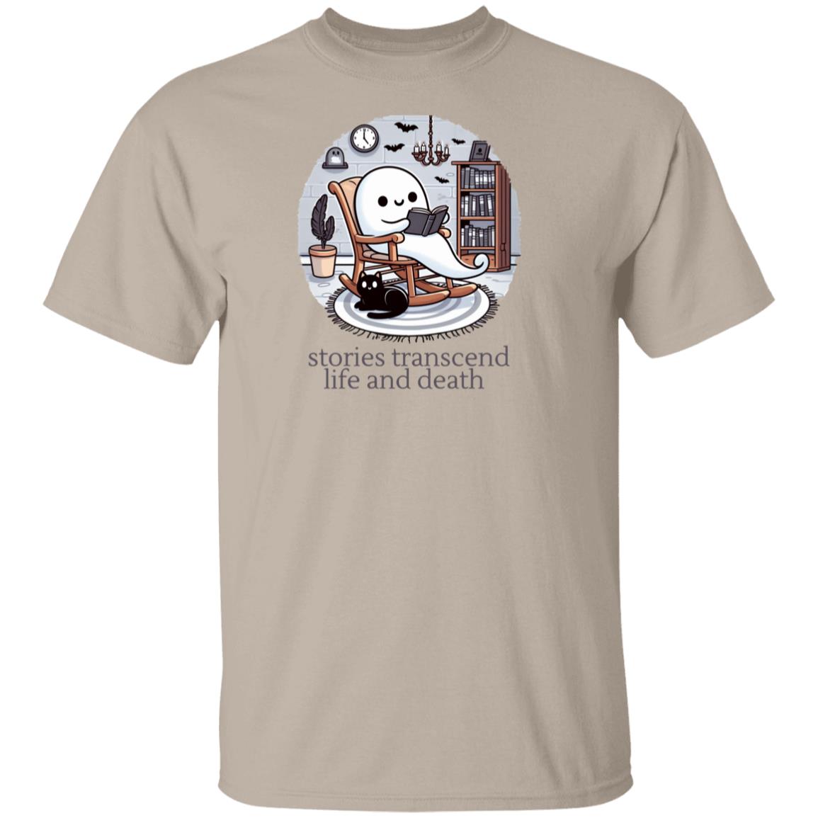 stories transcend life and death T-Shirt