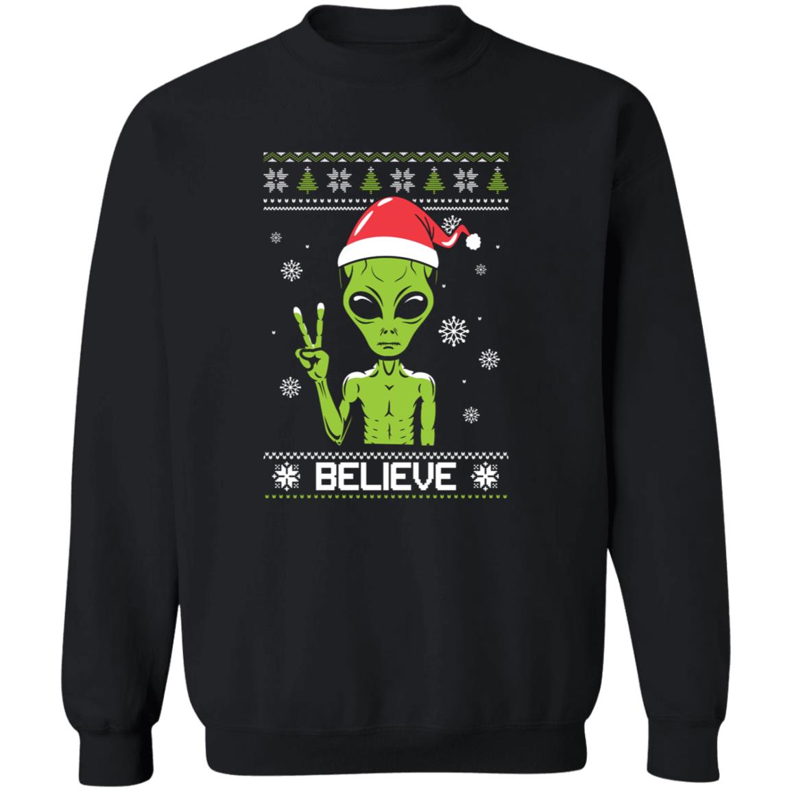 Santa Alien I Believe Ugly Sweater Crewneck Pullover Sweatshirt