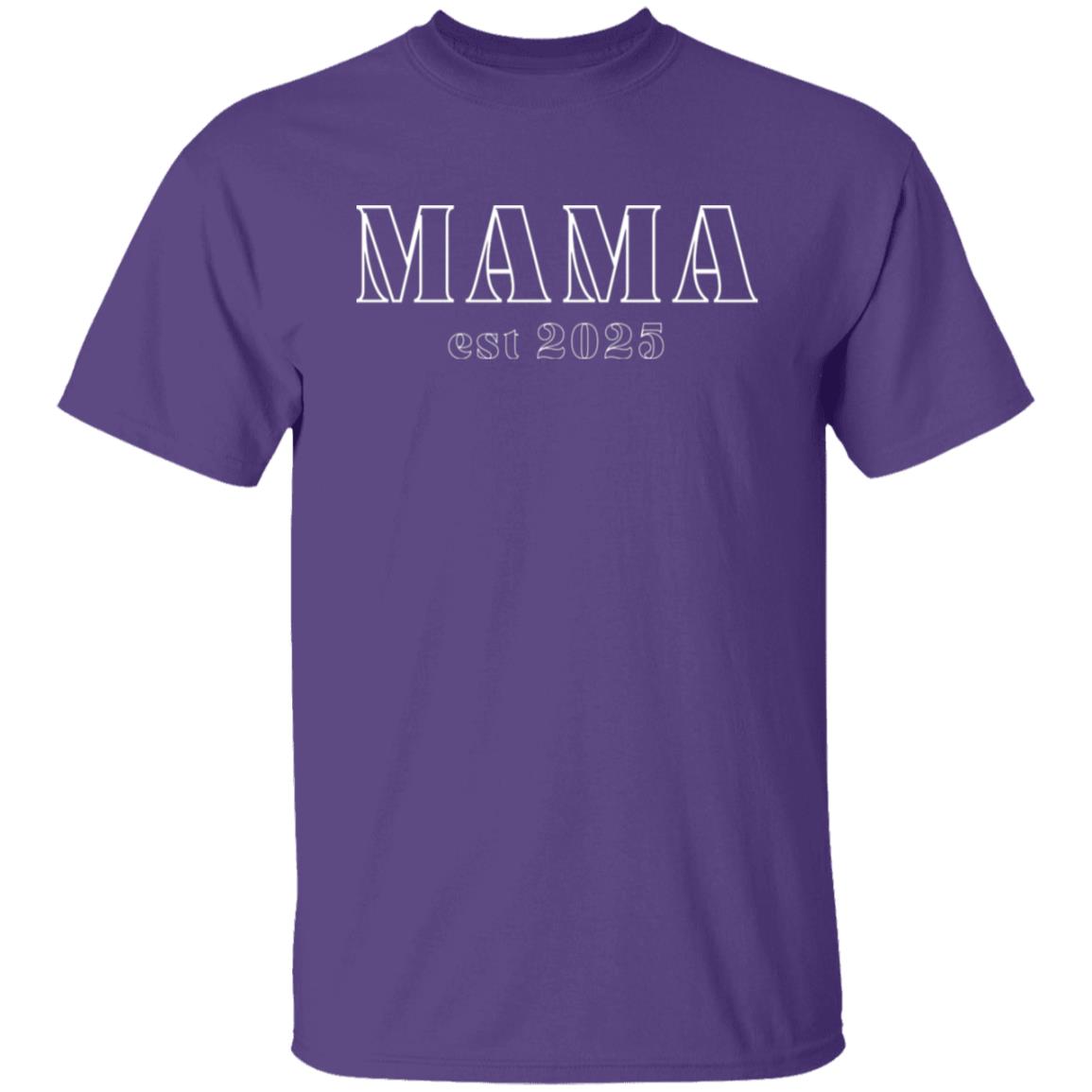 Mama est 2025 T-Shirt