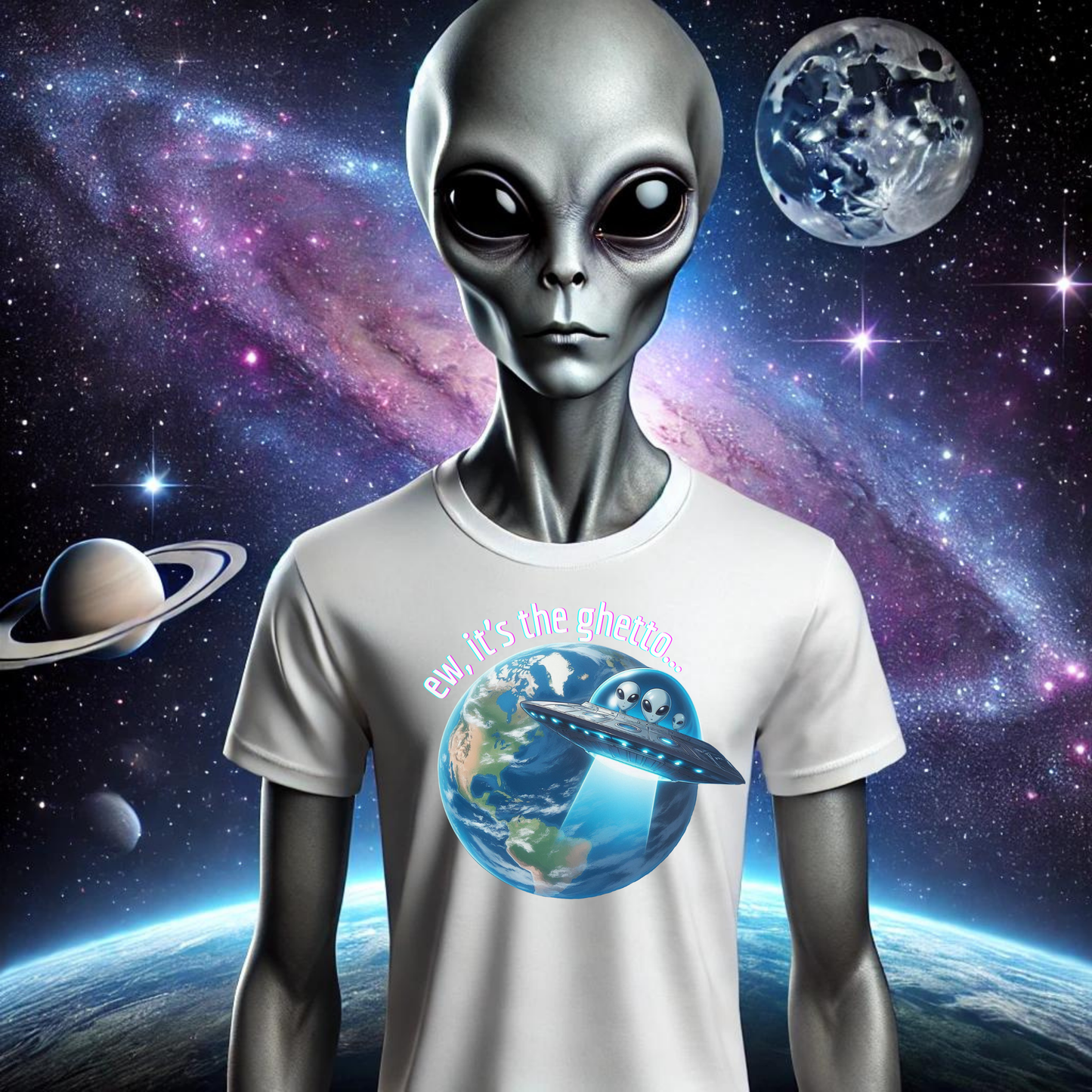 ew, it's the ghetto (Earth) T-Shirt